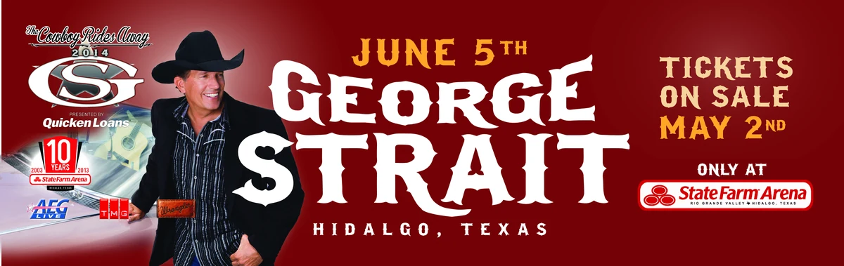 10' x 36' Billboard — State Farm Arena - Hidalgo, Texas - 2014 - George Strait