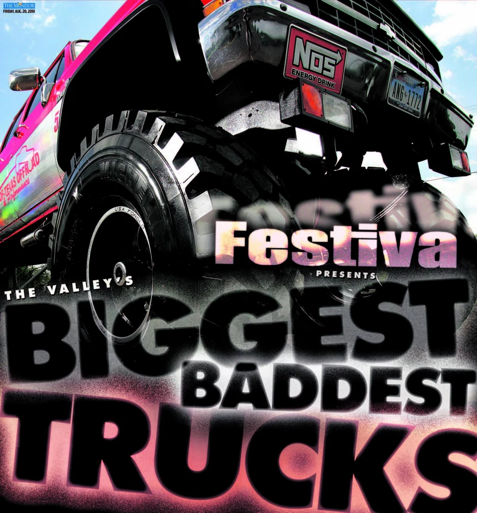 Cover Design — Festiva, The Monitor - McAllen, Texas - 2010 - Biggest Baddest Trucks